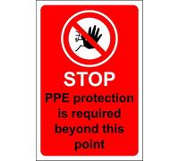 Stop PPE protection is required beyond this point safety sign - 3mm Aluminium sign 300mm x 200mm