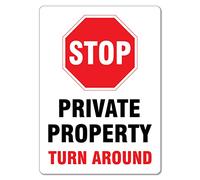 Stop - Private Property Turn Around Sign - Metal Aluminum Tin Wall Sign, 16x12 Inch - Security Warning for Indoor or Outdoor Use