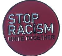 STOP RASCISM Unite Together Enamel Metal Pin Badge Large 30mm x 30mm
