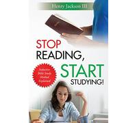 Stop Reading, Start Studying: Inductive Bible Study Method Explained