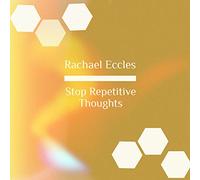 Stop Repetitive Thoughts Hypnosis CD to Control and Overcome Obsessive Repetitive Thoughts, Guided Hypnotherapy Meditation CD