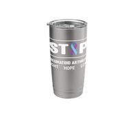 Stop Rheumatoid Arthritis Shirt - Rheumatoid Awareness Stainless Steel Insulated Tumbler