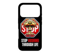 Stop Rushing Through Life Motivational Quote Mindfulness Case for iPhone 17 Pro