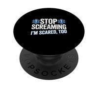 Stop Screaming Funny EMT PopSockets Adhesive PopGrip