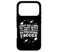 Stop selling me your souls hell - Gothic 666 Satanist Satan Case for iPhone 17 Pro