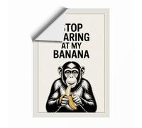 Stop Staring at My Banana Typography Unframed Wall Art Print A3 (42×29.7cm), Wall Decor for Living Room, Bedroom, Office & Home, Art Gift