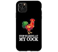 Stop Staring At My Cock - Funny Rooster Chicken Lover Case for iPhone 11 Pro Max