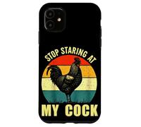 Stop Staring At My Cock Rooster Inappropriate Rude Joke Men Case for iPhone 11