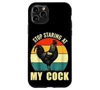 Stop Staring At My Cock Rooster Inappropriate Rude Joke Men Case for iPhone 11 Pro