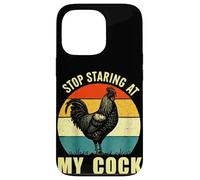 Stop Staring At My Cock Rooster Inappropriate Rude Joke Men Case for iPhone 13 Pro