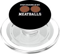 Stop Staring At My Meatballs Italian Kitchen Lover Italy PopSockets PopGrip for MagSafe