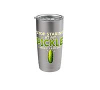 Stop Staring At My Pickle Big Dill Funny Saying Stainless Steel Insulated Tumbler
