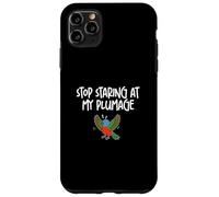 Stop Staring At My Plumage Funny Painted Bunting For Birders Case for iPhone 11 Pro Max