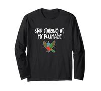Stop Staring at My Plumage Funny Painted Bunting for Birders Long Sleeve T-Shirt
