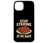 Stop Staring At My Rack Funny BBQ Grilling Pit Meat Smoker Case for iPhone 15 Plus