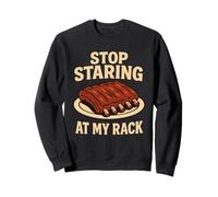 Stop Staring At My Rack Funny BBQ Grilling Pit Meat Smoker Sweatshirt