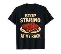 Stop Staring At My Rack Funny BBQ Grilling Pit Meat Smoker T-Shirt