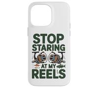 Stop Staring at My Reels Funny Womens Fishing Angler Case for iPhone 14 Pro Max