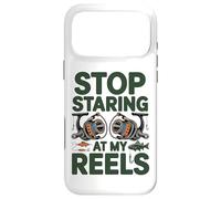 Stop Staring at My Reels Funny Womens Fishing Angler Case for iPhone 17 Pro Max