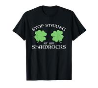 Stop Staring At My Shamrocks Funny Women's St. Patrick's Day T-Shirt