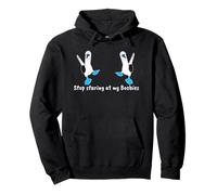 Stop Staring my Boobies Funny Blue-Footed Boobies Pullover Hoodie