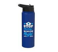 Stop Staring The Best Night Shift Nurse Stainless Steel Insulated Water Bottle