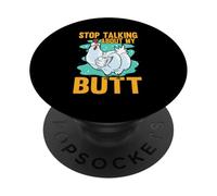 Stop Talking About My Butt Poultry Farm Animals Chicken PopSockets Adhesive PopGrip