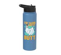 Stop Talking About My Butt Poultry Farm Animals Chicken Stainless Steel Insulated Water Bottle