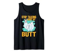 Stop Talking About My Butt Poultry Farm Animals Chicken Tank Top
