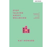 Stop Talking About Wellbeing