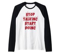 Stop Talking Start Doing Raglan Baseball Tee