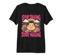 Stop Talking Start Mogging Hamster Cute Funny Premium T-Shirt