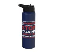 Stop Talking While I'm Interrupting Someone in Word Fallen Stainless Steel Insulated Water Bottle