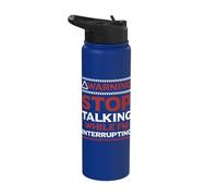 Stop Talking While I'm Interrupting Someone in Word Fallen Stainless Steel Insulated Water Bottle