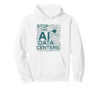 Stop the AI Data Centers Tech Pullover Hoodie