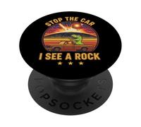 Stop The Car I See A Rock Sarcastic T-Rex Asteroid Dinosaur PopSockets Adhesive PopGrip