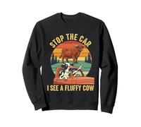 Stop The Car I See Fluffy Cow Highland Cow Dairy Cow Farmer Sweatshirt