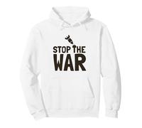 Stop the War Peace Protest Statement Anti Fight Message Pullover Hoodie
