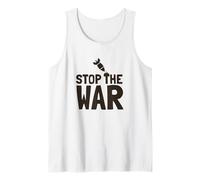 Stop the War Peace Protest Statement Anti Fight Message Tank Top