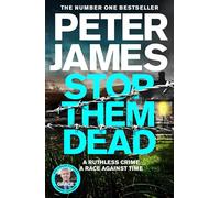 Stop Them Dead: (Roy Grace)