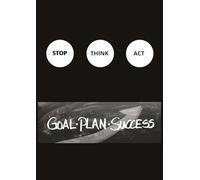 STOP THINK ACT: Notebook Journal for SCRUM Lovers | TEAMWORK LOVER Notebook Gift Ideas | Great Motivational Gift