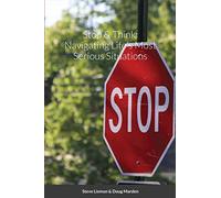 Stop & Think: Navigating Life's Most Serious Situations