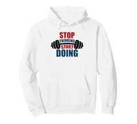 Stop Thinking Start Doing Barbell Motivation Pullover Hoodie