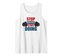 Stop Thinking Start Doing Barbell Motivation Tank Top