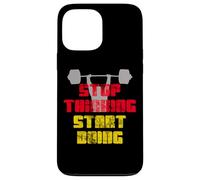 Stop Thinking Start Doing Motivational Workout Graphic Case for iPhone 13 Pro Max