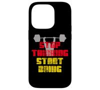 Stop Thinking Start Doing Motivational Workout Graphic Case for iPhone 14 Pro