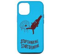 Stop Thinking Start Drinking Case for iPhone 12/12 Pro