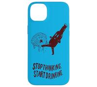 Stop Thinking Start Drinking Case for iPhone 14 Plus