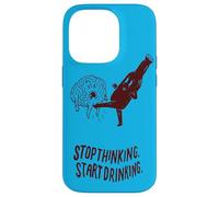 Stop Thinking Start Drinking Case for iPhone 14 Pro