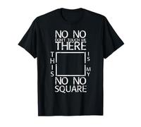 Stop - This is my no no Square Social Media Meme Saying T-Shirt
